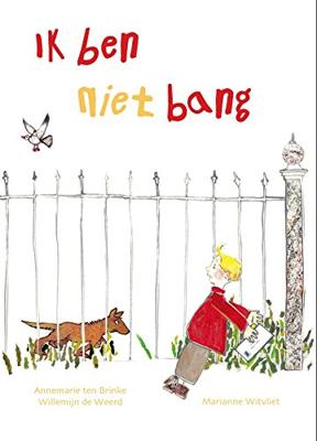 Ik ben niet bang - Annemarie ten Brinke, Willemijn de Weerd - ebook