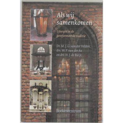 Als wij samenkomen (Paperback)