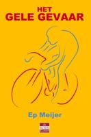 Het gele gevaar - Ep Meijer - eBook (9789491259883) - thumbnail