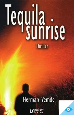 Tequila Sunrise - Herman Vemde - ebook Tequila Sunrise - Herman Vemde - ebook