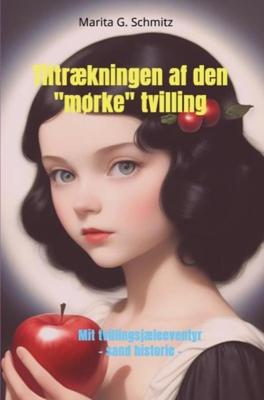 Tiltrækningen af den "mørke" tvilling - Marita G. Schmitz - ebook