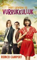 Het leven is vurrukkulluk - Remco Campert - ebook - thumbnail