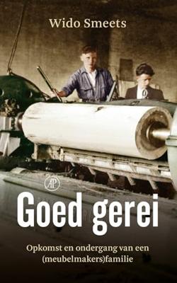Goed gerei: Opkomst en ondergang van een (meubelmakers)familie
