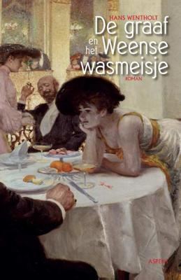 De graaf en het Weense Wasmeisje - Hans Wentholt - Paperback (9789463381604)