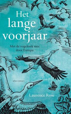Het lange voorjaar - Laurence Rose - ebook