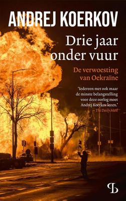 Drie jaar onder vuur - Andrej Koerkov - ebook