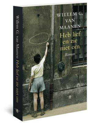 Heb lief en zie niet om (Hardback)