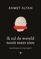 Ik zal de wereld nooit meer zien - Ahmet Altan - eBook (9789403155500) - thumbnail