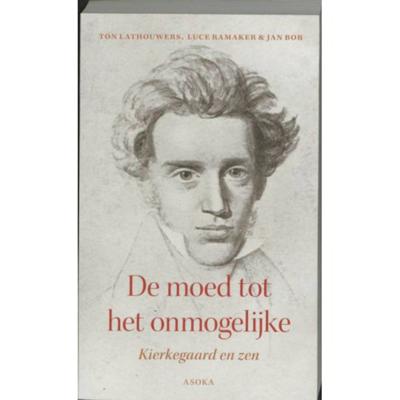 De moed tot het onmogelijke (Paperback)
