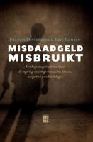 Misdaadgeld misbruikt - Francis Desterbeck, Eric Pompen - ebook - thumbnail