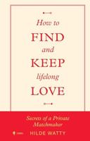 How to find and keep lifelong love (English Edition) - thumbnail