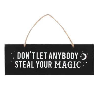 Muurdecoratie - Don't Let Anybody Steal Your Magic