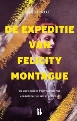 De expeditie van Felicity Montague De expeditie van Felicity Montague