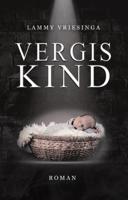Vergiskind - Lammy Vriesinga - Paperback (9789493233720) - thumbnail