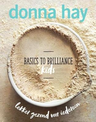 Basics to Brilliance Kids (Hardback)