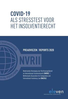 Covid-19 als stresstest voor het insolventierecht - J.C.A.T. Frima, E. Schmieman, B.P.C. van Weert, M. Haentjens - ebook