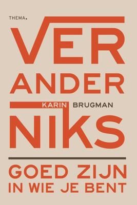 Verander niks - Karin Brugman - ebook