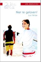 Niet te geloven! - Lori Wilde, - ebook - thumbnail
