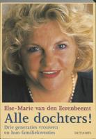 Alle dochters! - Elsemarie van den Eerenbeemt - Paperback (9789060207475) - thumbnail