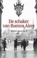 De schaker van Buenos Aires - Ariel Magnus - ebook - thumbnail