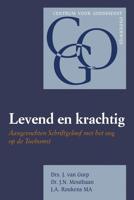Levend en krachtig - J. van Gurp, J.N. Mouthaan, J.A. Roukens MA - ebook - thumbnail
