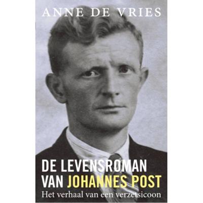 De levensroman van Johannes Post (Paperback)