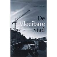 De Vloeibare Stad - W. Hartman - Paperback (9789076863399) - thumbnail