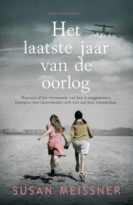 Het laatste jaar van de oorlog - Susan Meissner - ebook