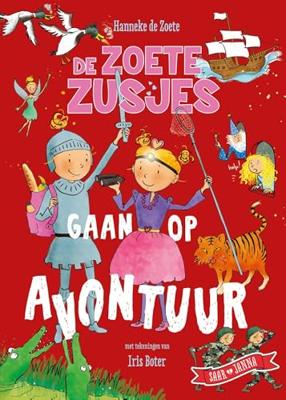 De Zoete Zusjes gaan op avontuur - Hanneke de Zoete - ebook