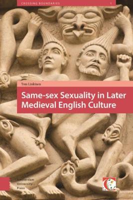 Same-sex sexuality in later medieval English culture - Tom Linkinen - ebook