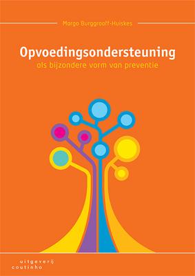 Opvoedingsondersteuning als bijzondere vorm van preventie (Paperback)