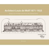 Architect Louis de Wolf (1871-1923) (Paperback) - thumbnail