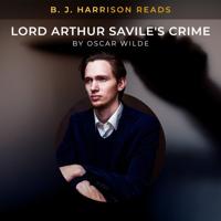 B. J. Harrison Reads Lord Arthur Savile's Crime - thumbnail