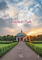 Fairfield Park - grote letter uitgave - Santa Montefiore - Hardcover (9789046313015) - thumbnail