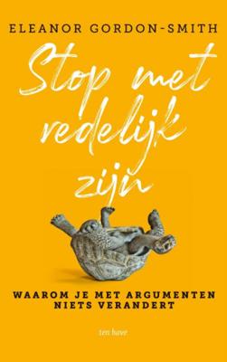 Stop met redelijk zijn - Eleanor Gordon-Smith - Paperback (9789025907433)