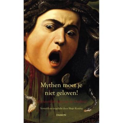 Mythen moet je niet geloven! (Paperback) Mythen moet je niet geloven! (Paperback)
