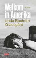 Welkom in Amerika - Linda Boström Knausgård - eBook (9789044539134) - thumbnail