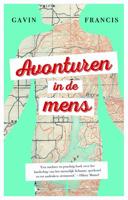 Avonturen in de mens - Gavin Francis - ebook - thumbnail