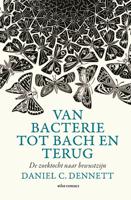 Van bacterie naar Bach en terug - Daniel C. Dennett - ebook - thumbnail