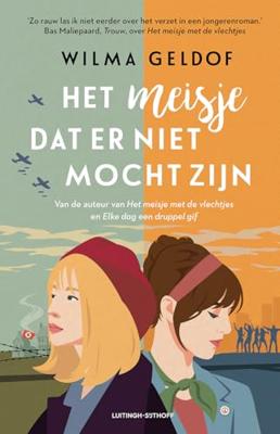 Het meisje dat er niet mocht zijn - Wilma Geldof - ebook