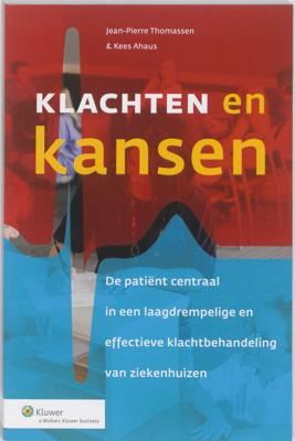 Klachten en kansen (Paperback)
