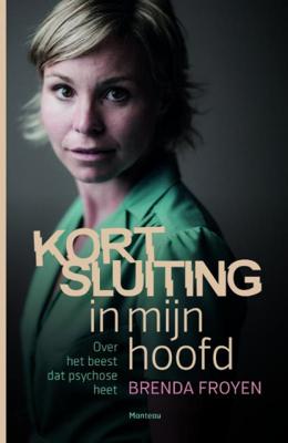 Kortsluiting in mijn hoofd - Brenda Froyen - Paperback (9789022330807)