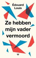 Ze hebben mijn vader vermoord - Édouard Louis - ebook - thumbnail
