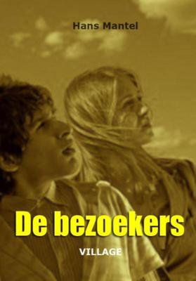 De bezoekers - Hans Mantel - ebook