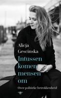 Intussen komen mensen om - Alicja Gescinska - eBook (9789403174907) - thumbnail