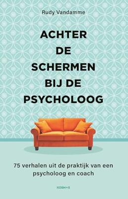 Achter de schermen bij de psycholoog - Rudy Vandamme - ebook