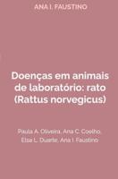 Doenças em animais de laboratório: rato (Rattus norvegicus) - Ana I. Faustino - ebook - thumbnail