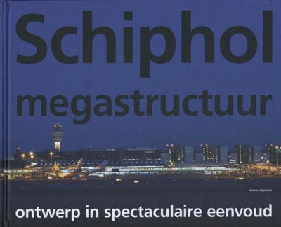Schiphol megastructuur - Abdel El Makhloufi - Hardcover (9789056628512)