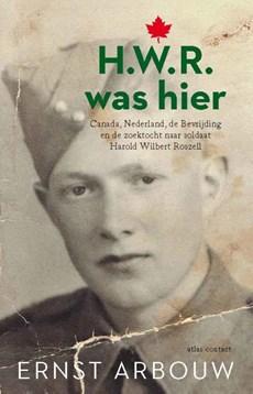 H.W.R. was hier - Ernst Arbouw - Paperback (9789045043470)