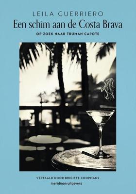 Een schim aan de Costa Brava - Leila Guerriero - ebook